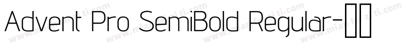 Advent Pro SemiBold Regular字体转换
